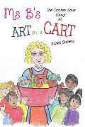 Ms. B's Art on a Cart: The Chicken Soup Group