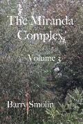 The Miranda Complex Volume 3: The Man Behind The Curtain