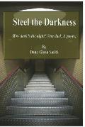 Steel the Darkness: A Nightmare storm is brewing, and it comes from hell