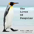 The Lives of Penguins