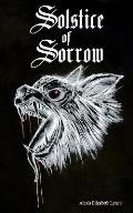 Solstice of Sorrow: A tale told in two parts