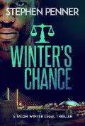Winter's Chance: Talon Winter Legal Thriller #2