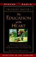 Education Of The Heart A Companion To Ca