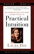 Practical Intuition How To Harness The