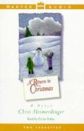 Return To Christmas A Novel