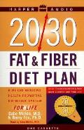 20 30 Fat & Fiber Diet Plan