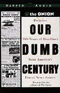 Onion Presents Our Dumb Century