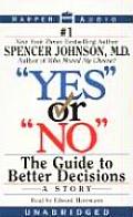 Yes Or No The Guide To Better Decisions
