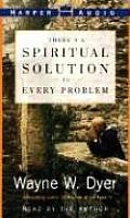 Theres a Spiritual Solution to Every Problem