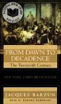 From Dawn to Decadence 500 Years of Western Cultural Life 1500 to the Present