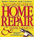 New Complete Guide To Home Repair & Improvemen
