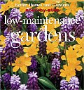 Low Maintenance Gardens Step By Step Se