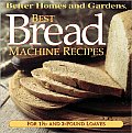 Better Homes & Gardens Best Bread Machine Recipes