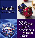 Simply Handmade 365 Easy Gifts & Decorat