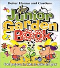 Better Homes & Gardens New Junior Garden Book