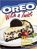 Oreo With A Twist 75 Easy Recipes & Fun