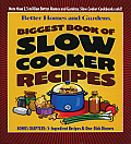 Better Homes & Gardens Biggest Book Of Slow Cooker Recipes