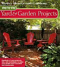 Step By Step Yard & Garden Projects