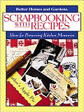 Better Homes & Gardens Scrapbooking With Recipes