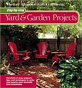 Better Homes & Gardens Step By Step Yard & Garden Projects