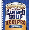 Better Homes & Gardens Biggest Book Of Easy Canned Soup Re