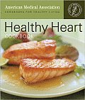 American Medical Association Healthy Heart Cookbook