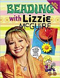 Beading With Lizzie Mcguire