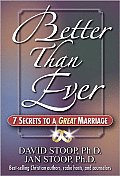 Better Than Ever 7 Secrets To A Great Ma