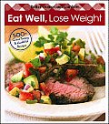 Better Homes & Gardens Eat Well Lose Weight