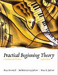 Practical Beginning Theory A Fundamentals Worktext