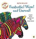 Fantastic Wow & Unreal A Book about Interjections & Conjunctions
