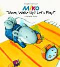 Miko Mom Wake Up & Play