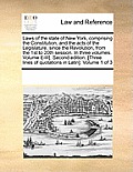 Laws of the state of New York, comprising the Constitution, and the acts of the Legislature, since the Revolution, from the 1st to 20th session. In th