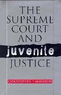 Supreme Court & Juvenile Justice