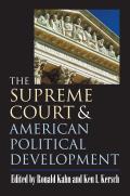 The Supreme Court and American Political Development