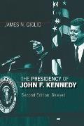 The Presidency of John F. Kennedy