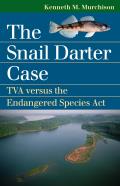The Snail Darter Case