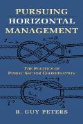 Pursuing Horizontal Management