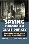 Spying Through a Glass Darkly