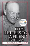 Ike's Letters to a Friend, 1941-1958
