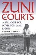 Zuni and the Courts: A Struggle for Sovereign Land Rights
