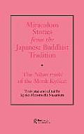 Miraculous Stories from the Japanese Buddhist Tradition: The Nihon Ryoiki of the Monk Kyokai