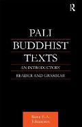 Pali Buddhist Texts: An Introductory Reader and Grammar
