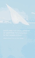 Ships and the Development of Maritime Technology on the Indian Ocean