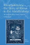 Ramopakhyana - The Story of Rama in the Mahabharata: A Sanskrit Independent-Study Reader
