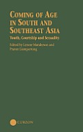 Coming of Age in South and Southeast Asia: Youth, Courtship and Sexuality