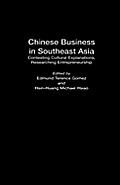 Chinese Business in Southeast Asia: Contesting Cultural Explanations, Researching Entrepreneurship