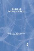 Buddhist Mahayana Texts: Part I, Part II