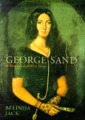 George Sand A Womans Life