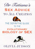 Dr Tatianas Sex Advice To All Creation